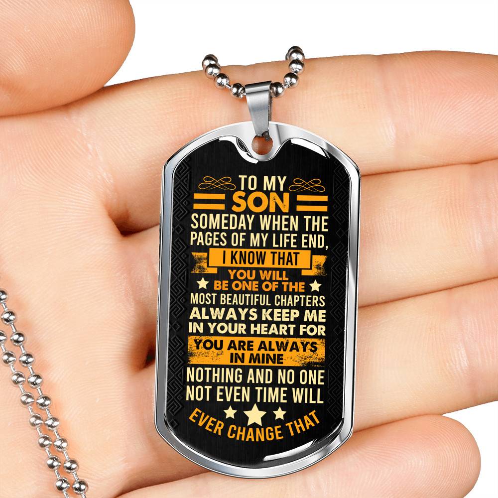 To My Son Someday when The Pages of My Life End Son Gifts Dog Tag Pendant Necklace