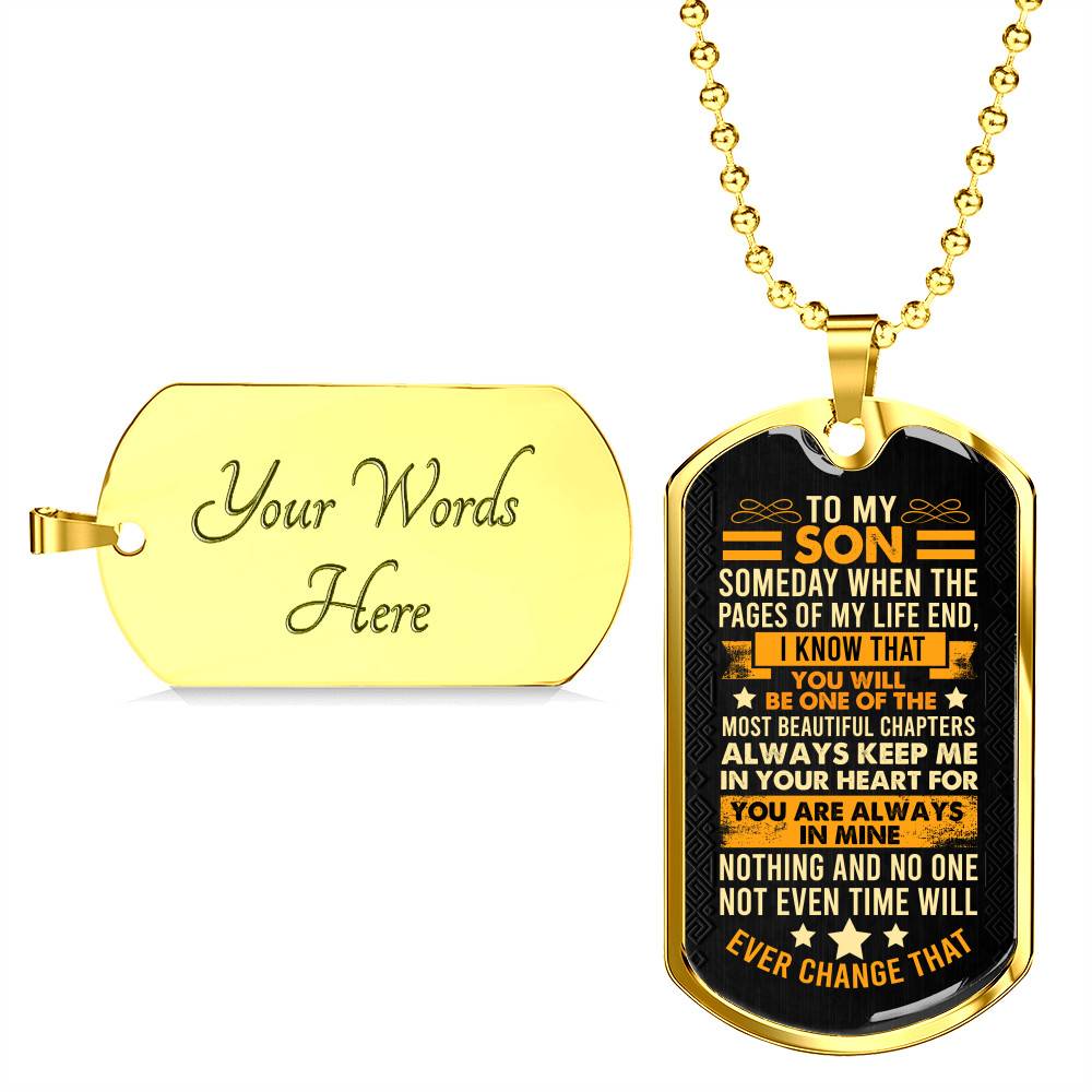 To My Son Someday when The Pages of My Life End Son Gifts Dog Tag Pendant Necklace