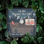 To My Smokin' Hot Wife The First Time Our Eyes Met I Love You Camping Love Knot Necklace To My Smokin' Hot Wife The First Time Our Eyes Met I Love You Camping Love Knot Necklace