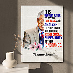 Thomas Sowell It Is Usually Futile To Try To Talk Facts Socialism Framed Canvas Prints - Unframed Poster