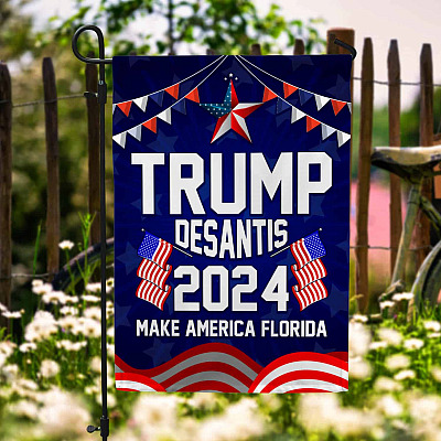 Trump DeSantis 2024 Make America Florida Flag - Presidential Election 2024 Garden Flag - House Flag