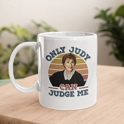 Vintage Only Judy Can Judge Me Coffee Mug - Funny Judge Judy Sheindlin Travel Bottle