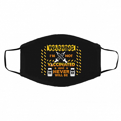 Warning Im Not Vaccinated, Black, Cloth Face Cover – Medium/Large
