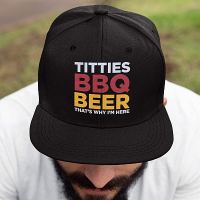 Titties BBQ and Beer That's Why I'm Here Twill Cap - High-Profile Snapback Hat