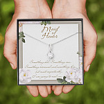Maid Of Honor I'm Going To Need You Alluring Beauty Necklace - Maid Of Honor Proposal Wedding Gifts