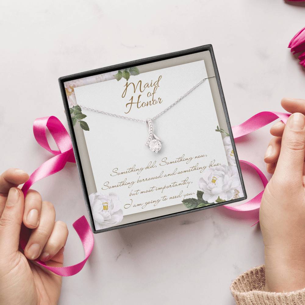 Maid Of Honor I'm Going To Need You Alluring Beauty Necklace - Maid Of Honor Proposal Wedding Gifts