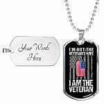 I'm Not The Veteran's Wife I Am The Veteran American Flag Luxury Dog Tag Pendant Necklace - Women Veteran Gifts