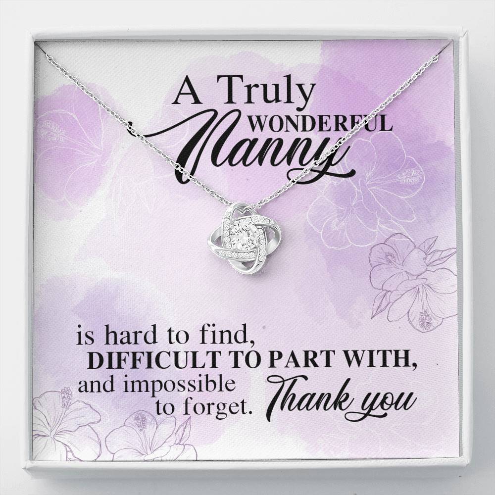 A Truly Wonderful Nanny Is Hard To Find Difficult To Part With Love Knot Necklace - Goodbye Nanny Gift - Love Knot Necklace A Truly Wonderful Nanny Is Hard To Find Difficult To Part With Love Knot Necklace - Goodbye Nanny Gift - Love Knot Necklace