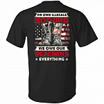 we owe illegals shirt, Black, Unisex T-Shirt