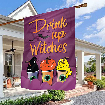 Halloween Drink Up Witches Hocus Pocus Garden Flag - Sanderson Sisters House Flag