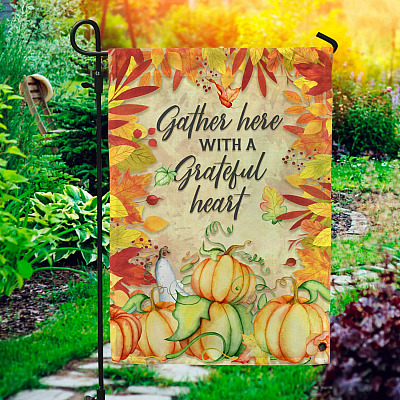 Gather Here With A Grateful Heart Welcome Pumpkin Patch Outdoor Indoor Garden Flag - House Flag - Wall Flag