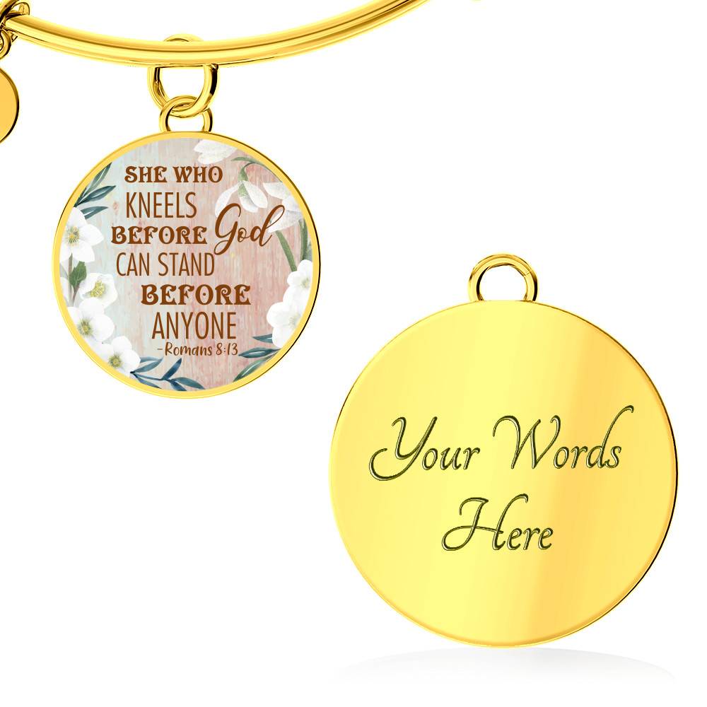 She Who Kneels Before God Can Stand Before Anyone Romans 8:31 Circle Pendant Necklace
