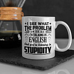 1Th. Listening In Stupidity mug mk1