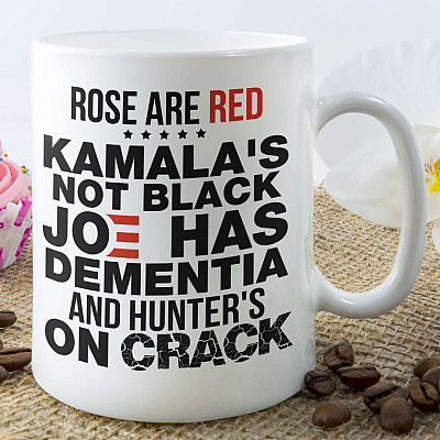 Rose Are Red Kamala's Not Black Joe Has Dementia Funny Mug - Beer Stein - Water Bottle - Color Changing Mug