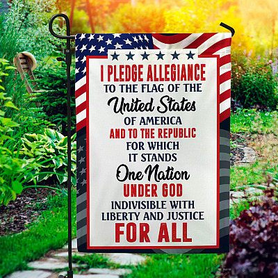 I Pledge of Allegiance to The Flag of The United States of America Decorative Garden Flag - House Flag
