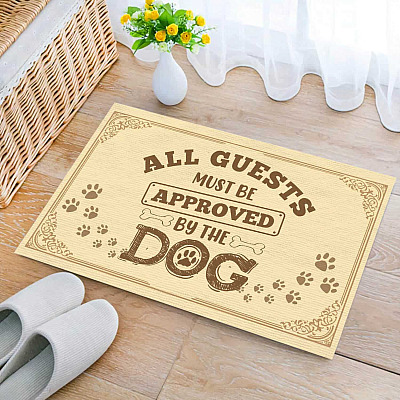 Alternative view of All Guests Must Be Approved by The Dog Funny Indoor Outdoor Decorative Doormat