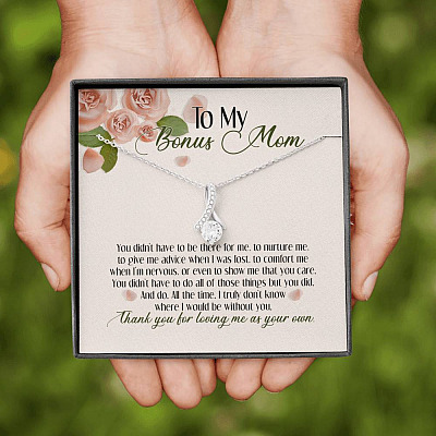 To My Bonus Mom Thank You For Loving Me As Your Own Alluring Beauty Necklace - Step Mom Stepmother Gifts