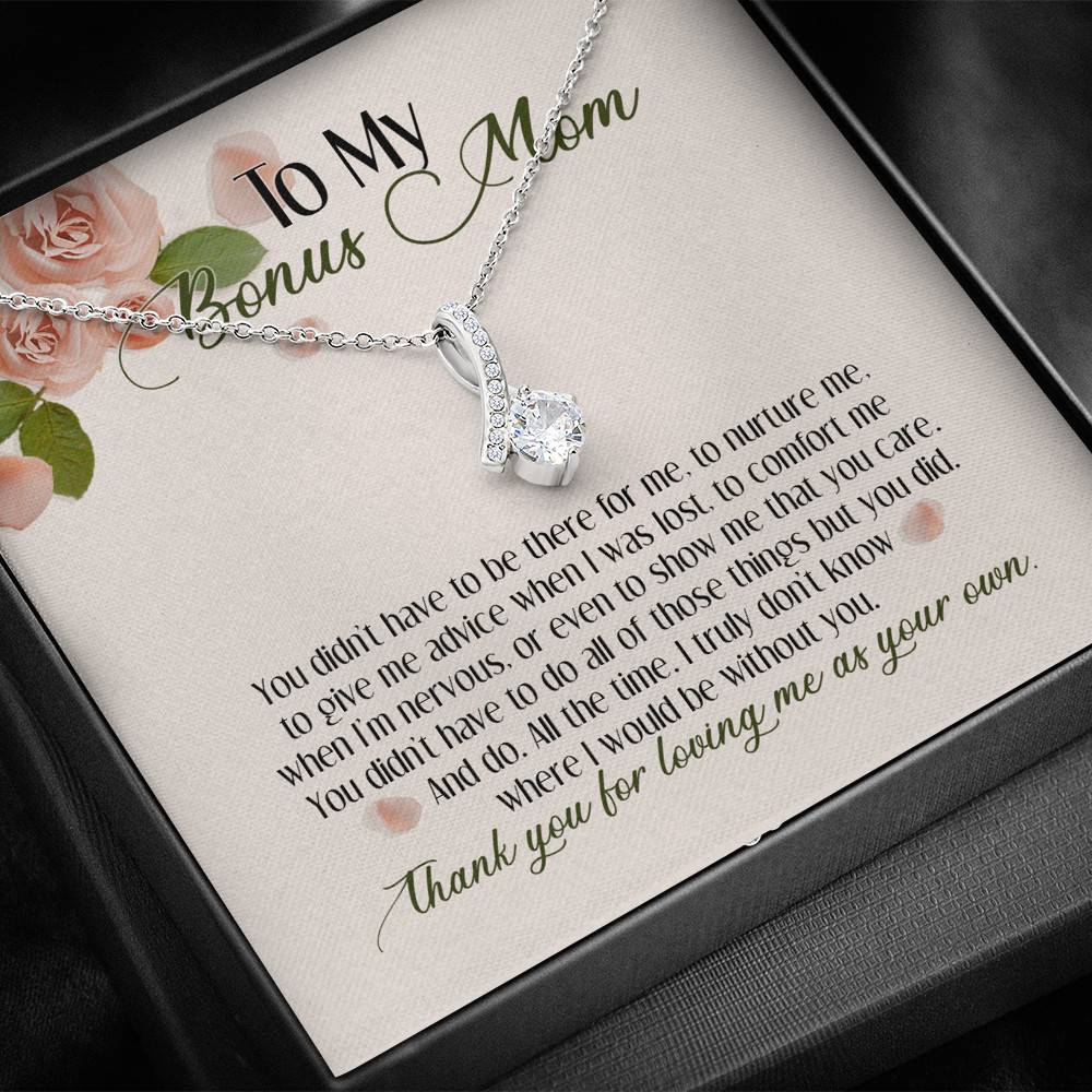To My Bonus Mom Thank You For Loving Me As Your Own Alluring Beauty Necklace - Step Mom Stepmother Gifts To My Bonus Mom Thank You For Loving Me As Your Own Alluring Beauty Necklace - Step Mom Stepmother Gifts