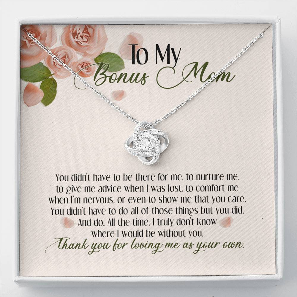 To My Bonus Mom Thank You For Loving Me As Your Own Love Knot Necklace - Step Mom Stepmother Gifts - Love Knot Necklace To My Bonus Mom Thank You For Loving Me As Your Own Love Knot Necklace - Step Mom Stepmother Gifts - Love Knot Necklace
