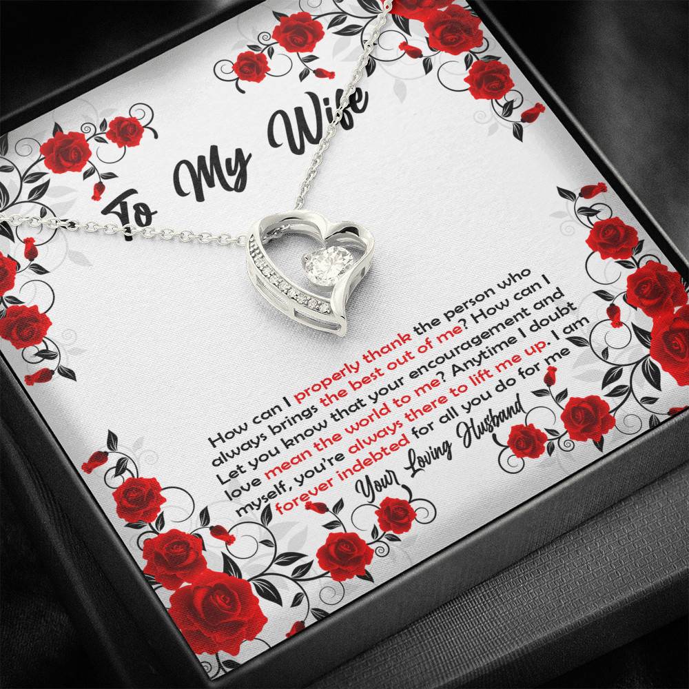 To My Wife How Can I Properly Thank The Person Who Always Brings The Best Put Of Me Forever Love Necklace
