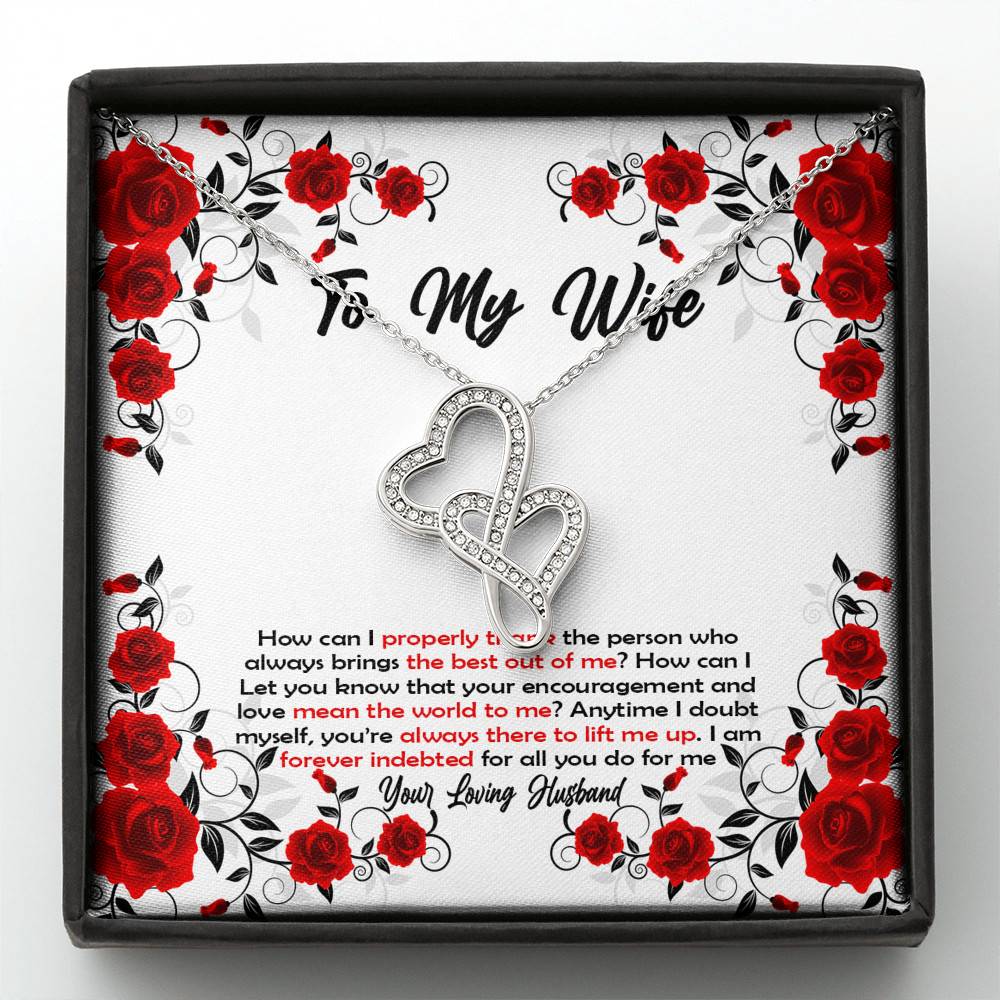 To My Wife How Can I Properly Thank The Person Who Always Brings The Best Put Of Me Double Hearts Necklace - Double Hearts Necklace