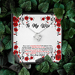 To My Wife How Can I Properly Thank The Person Who Always Brings The Best Put Of Me Love Knot Necklace