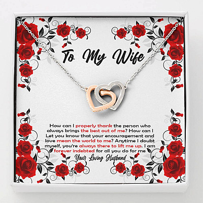 To My Wife How Can I Properly Thank The Person Who Always Brings The Best Put Of Me Joined Interlocking Hearts Necklace - Interlocking Hearts Necklace