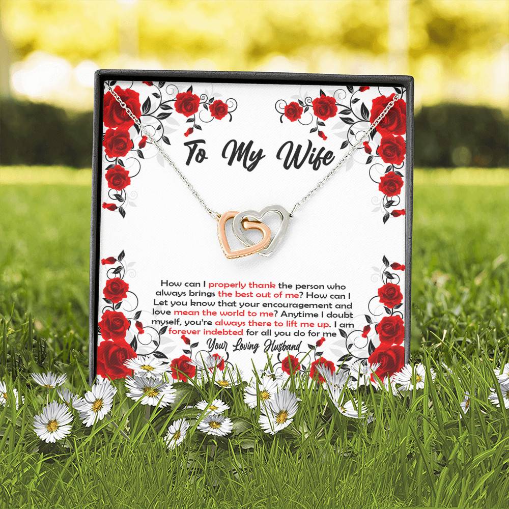 To My Wife How Can I Properly Thank The Person Who Always Brings The Best Put Of Me Joined Interlocking Hearts Necklace