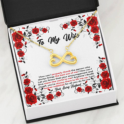 To My Wife How Can I Properly Thank The Person Who Always Brings The Best Put Of Me Infinity Heart Pendant Necklace