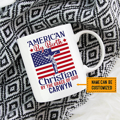 Alternative view of Personalized Name American By Birth Christian By The Grace Of God Ceramic Coffee Mug
