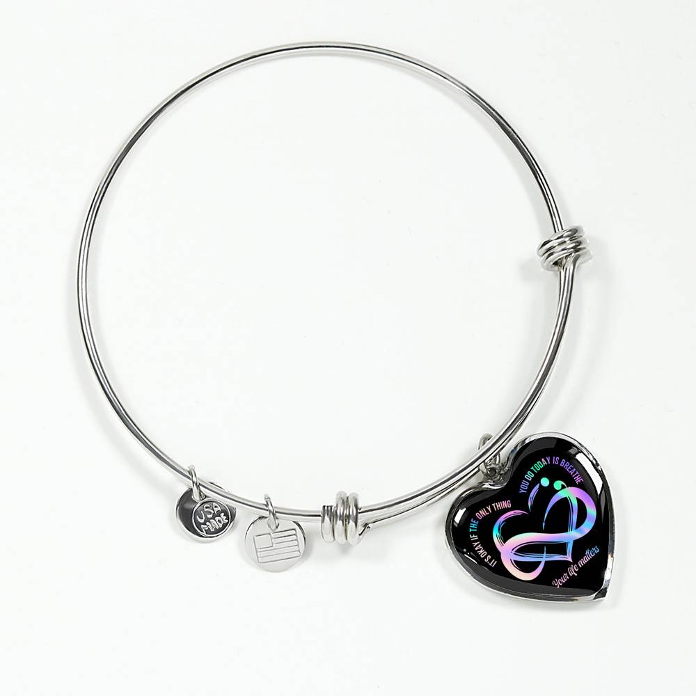 It's Okay If The Only Things Your Life Matters Suicide Prevention Awareness Heart Necklace - Bangle