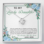 From Mom To My Lovely Daughter When The World Makes You Doubt Yourself Love Knot Necklace - Love Knot Necklace