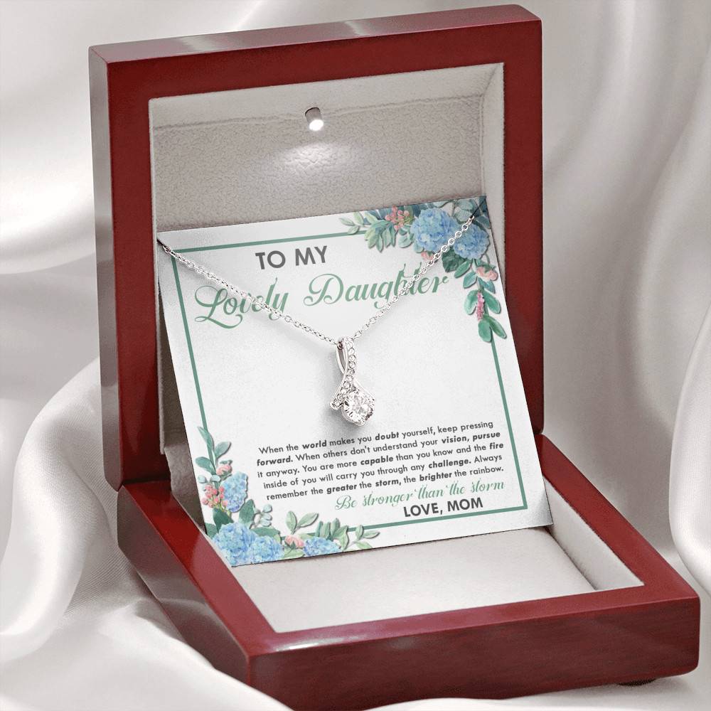 From Mom To My Lovely Daughter When The World Makes You Doubt Yourself Alluring Beauty Necklace