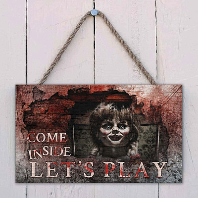 Alternative view of Come Inside Let's Play Annabelle Horror Halloween Rectangle Wooden Door Sign - Front Porch Sign Indoor Outdoor