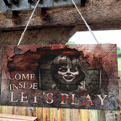 Come Inside Let's Play Annabelle Horror Halloween Rectangle Wooden Door Sign - Front Porch Sign Indoor Outdoor