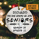 Personalized Name the One Where We Are Seniors Season 20 Episode 22 Decorative Ornament - Holiday Flat Circle Ornament