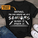Personalized Name the One Where We Are Seniors Season 20 Episode 22 T-Shirt - Funny Back to School Friend Shirt