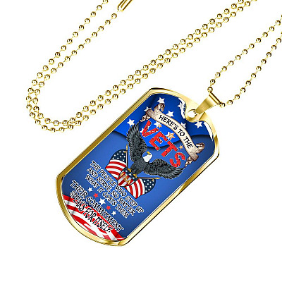 Here To The Vets The People Who Step Up And Serve Their Commitment Speaks For Itself Dog Tag Pendant Necklace