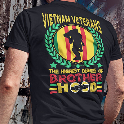 Alternative view of Vietnam Veterans the Highest Degree of Brotherhood Print on Back only - Plain Front T-Shirt