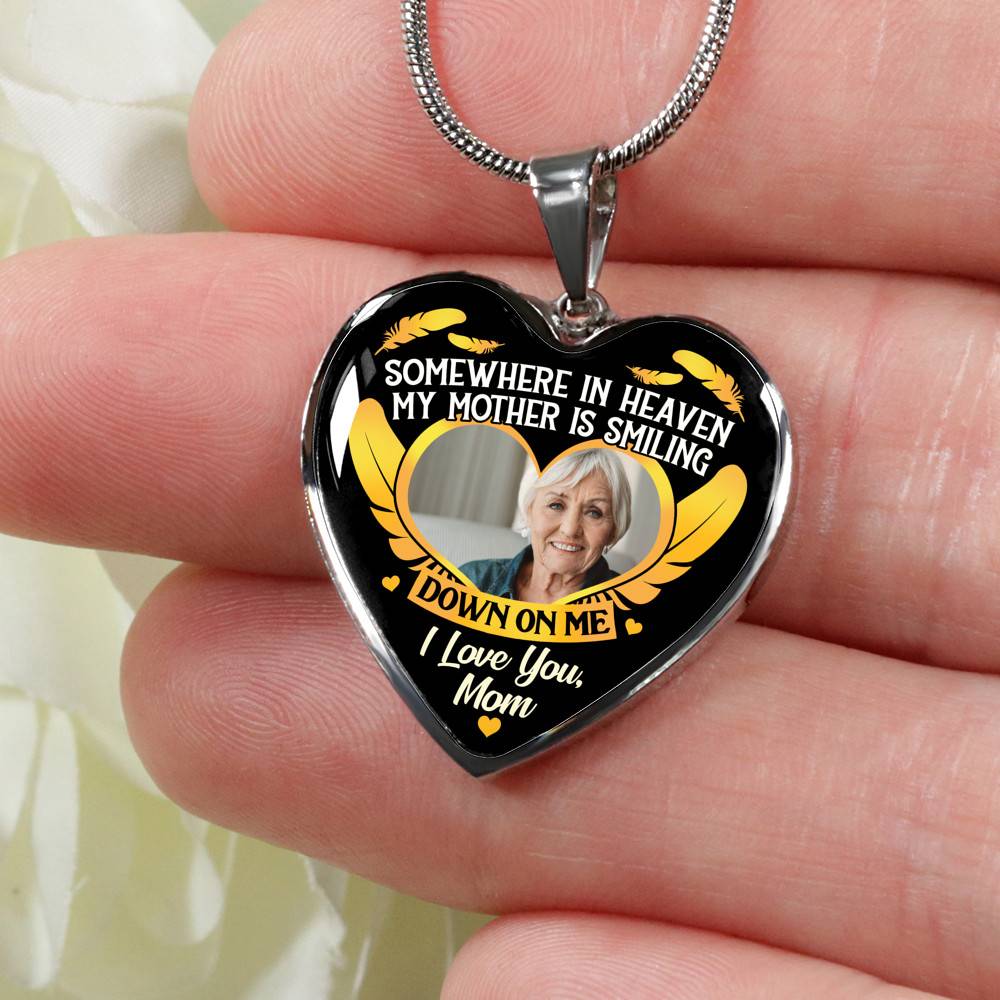 Personalized Photo Somewhere In Heaven My Mother Is Smiling Heart Pendant Necklace - Memorial Mom Custom Photo Necklace