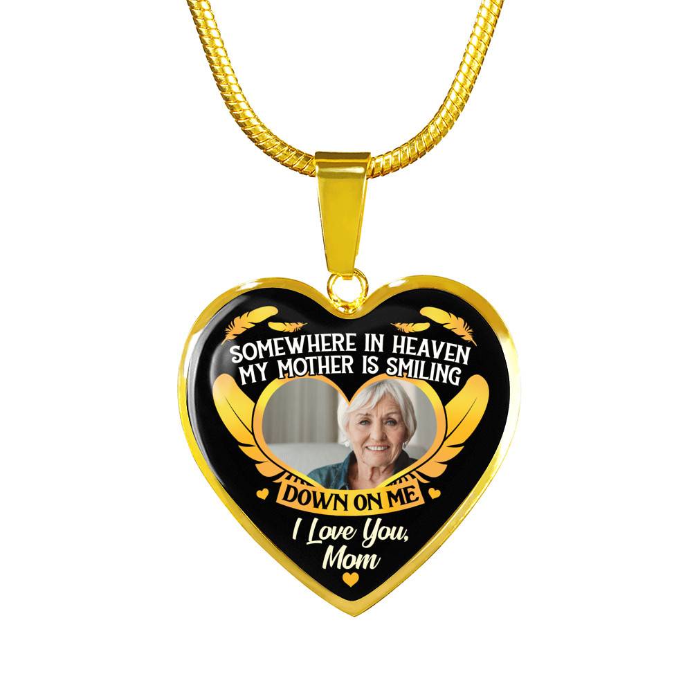 Personalized Photo Somewhere In Heaven My Mother Is Smiling Heart Pendant Necklace - Memorial Mom Custom Photo Necklace