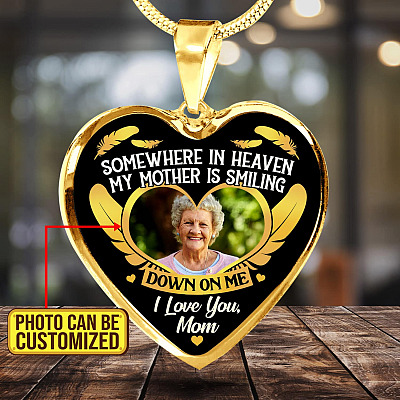 Personalized Photo Somewhere In Heaven My Mother Is Smiling Heart Pendant Necklace - Memorial Mom Custom Photo Necklace