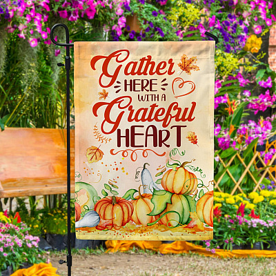 Gather Here with a Grateful Heart Garden Flag - House Flag - Wall Flag - Pumpkin Patch Flag