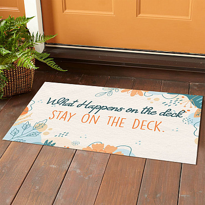 Alternative view of What Happens On The Deck Stay On The Deck Indoor Outdoor Doormat