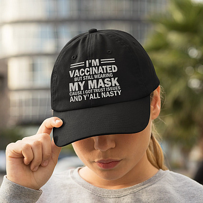 Alternative view of I'm Vaccinated but Still Wearing My Mask Cause I Got Trust Issues Twill Cap - High-Profile Snapback Hat