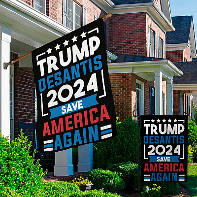 Alternative view of Trump Desantis 2024 Save America Again Garden Flag - Trump Desantis For President House Flag