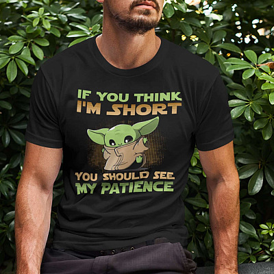 Alternative view of If You Think I'm Short You Should See My Patience Shirt - Baby Yoda Shirt