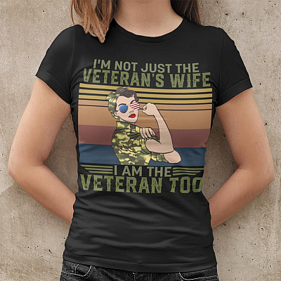 Alternative view of I'm Not Just the Veterans Wife I'm the Veteran Too T-Shirt - V-Neck Tee - Woman Veteran Shirt