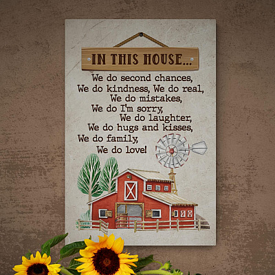 In This House We Do Second Chances We Do Kindness We Do Family We Do Love Framed Canvas - Unframed Poster