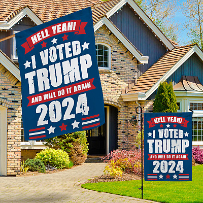 Alternative view of Hell Yeah I Voted Trump And I Will Do It Again 2024 President American Garden Flag - Wall Flag - House Flag